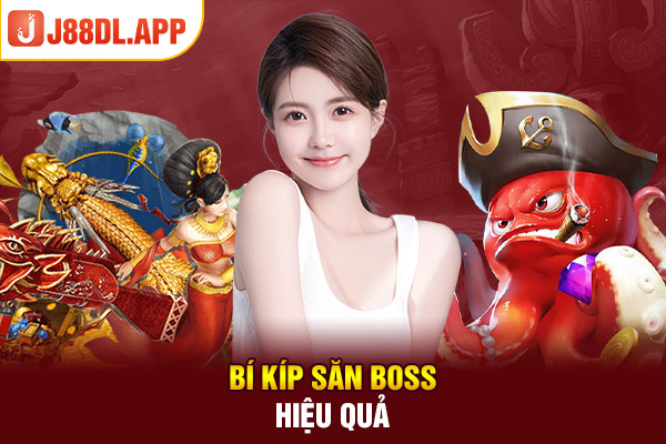 Bí kíp săn boss hiệu quả