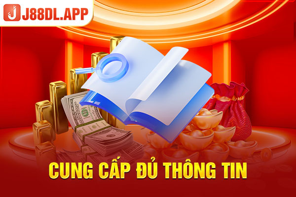 Cung cấp đủ thông tin