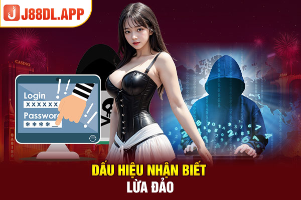 Dấu hiệu nhận biết lừa đảo