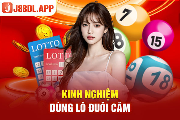 Kinh nghiệm dùng lô đuôi câm